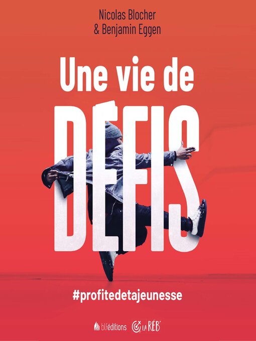 Title details for Une vie de défis by Nicolas Blocher - Wait list
